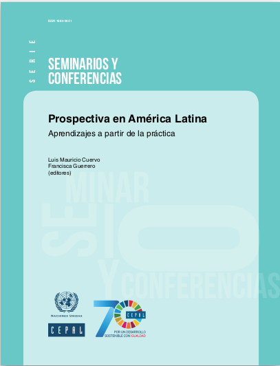 Prospectiva en América Latina. Aprendizajes a partir de la práctica