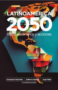 El Futuro de Latinoamérica en 2050: Retos y Oportunidades