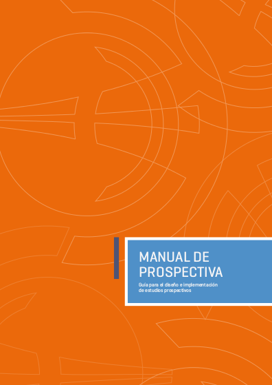 Publicación de un nuevo Manual de Prospectiva por el MINCyT de Argentina